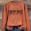 I Do My Best and God Does the Rest Casual Sweatshirt