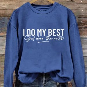 I Do My Best and God Does the Rest Casual Sweatshirt 2