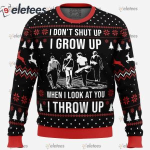 I Dont Shup Up Stand By Me Ugly Christmas Sweater