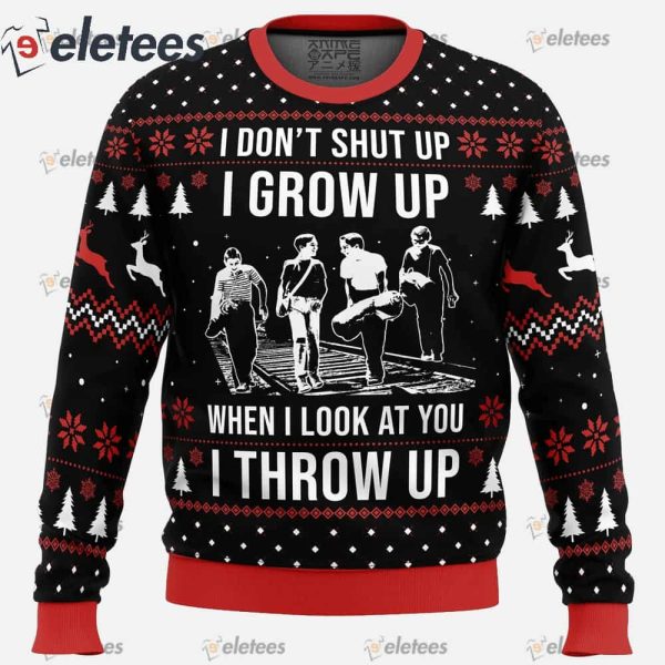 I Don’t Shup Up Stand By Me Ugly Christmas Sweater
