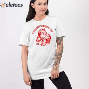 ItS The Most Wonderful Time For A Beer Santa Christmas Shirt 2