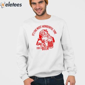 ItS The Most Wonderful Time For A Beer Santa Christmas Shirt 4
