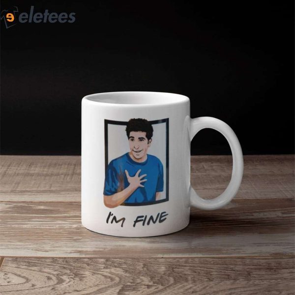 Matt LeBlanc Friends Ross Geller I’m Fine Mug