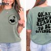 Matt Rife Okay Who’s Ready To Be Offended T-Shirt