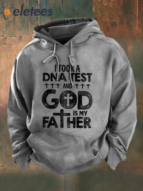 Men’s I Took A Dna Test And God Is My Father Print Casual Hoodie