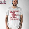 My Borsch Brings All The Boys To The Yard Shirt