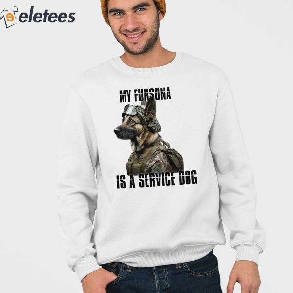 My Fursona Is A Service Dog Shirt