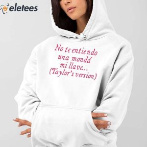 No Te Entiendo Una Monda Mi Llave Version Shirt 4