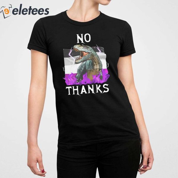 No Thanks Asexual Flag Shirt