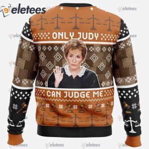 Only Judy Can Judge Me Judge Judy Ugly Christmas Sweater1