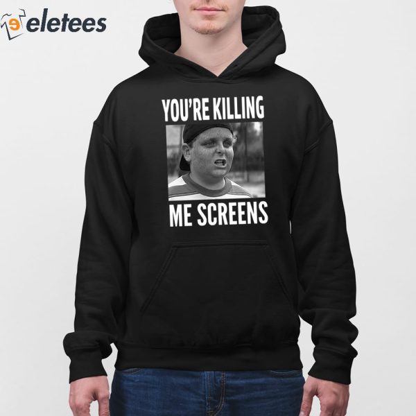 Patrick Renna You’re Killing Me Screens Shirt