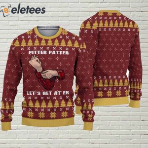 Pitter Patter Letterkenny Lets Get Ater Ugly Christmas Sweater 2