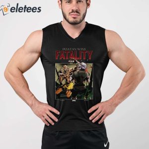 Poatan Wins Fatality Shirt 5