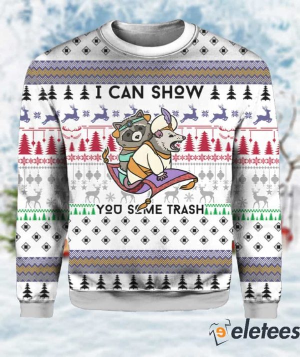 Raccoon I Can Show You Some Trash Ugly Christmas Sweater