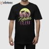 Robidas Island Since 2015 Shirt