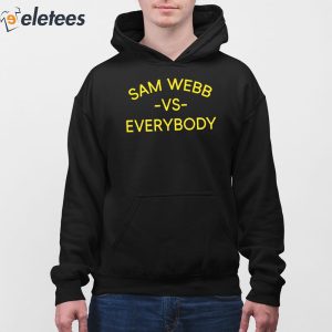 Sam Webb Vs Everybody Shirt 3