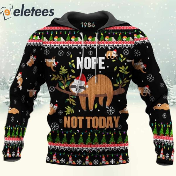 Sloth Nope Not Today 3D Christmas Shirt
