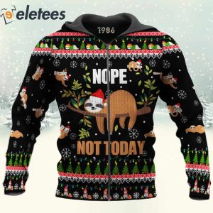 Sloth Nope Not Today 3D Christmas Shirt4