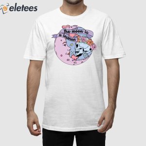 Spencers The Moon Is A Lesbian Shirt