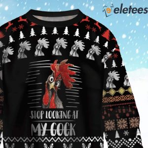 Stop Looking At My Cock Ugly Christmas Sweater 2