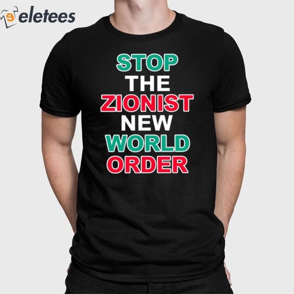 Stop The Zionist New World Order Shirt