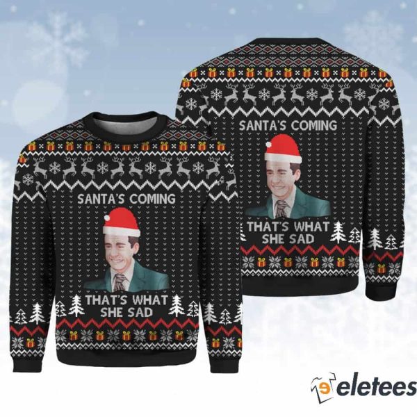 The Office Santa’s Coming That’s What She Said Christmas Sweater