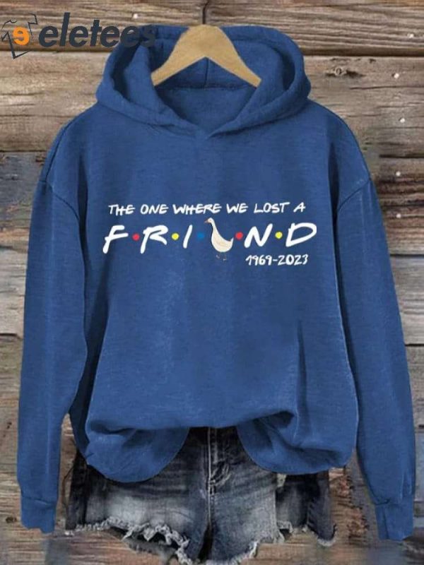 The One Where We Lost A Friend 1969-2023 Sweatshirt