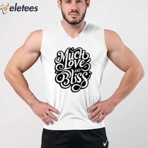 The Royal Rogue Much Love And Bliss Shirt 4