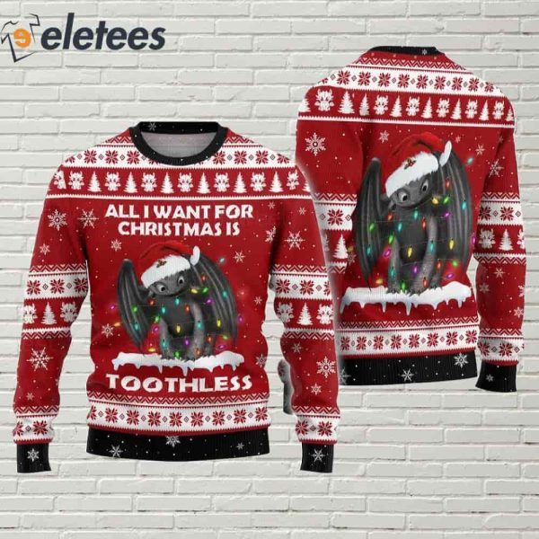 Toothless All I Want For Christmas Ugly Sweater