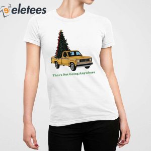 Trees Thats Not Going Anywhere Shirt 3