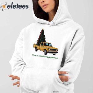 Trees Thats Not Going Anywhere Shirt 5