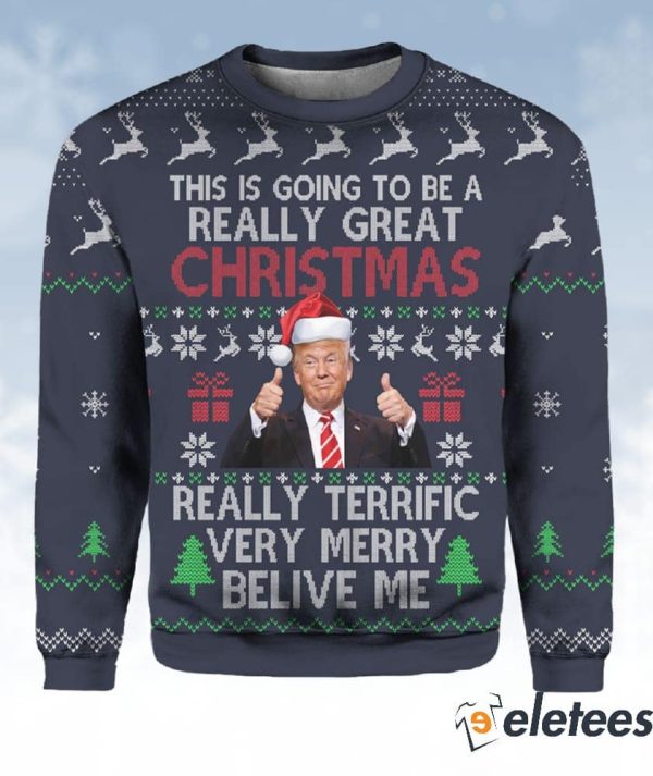 Trump This Is Going To Be A Really Great Christmas Sweater