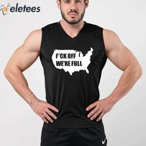 Trumplatinos Fuck Off Were Full Shirt 3