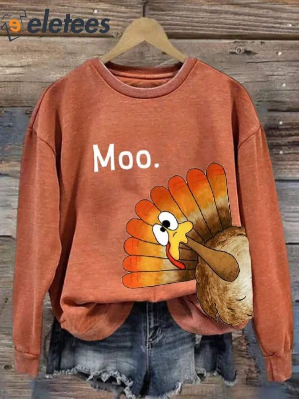 Turkey Moo Thanksgiving Sweatshirt