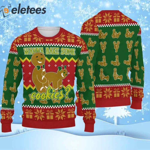 Wanna Bake Some Cookies Ugly Christmas Sweater