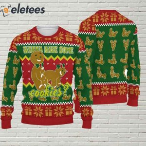 Wanna Bake Some Cookies Ugly Christmas Sweater 2