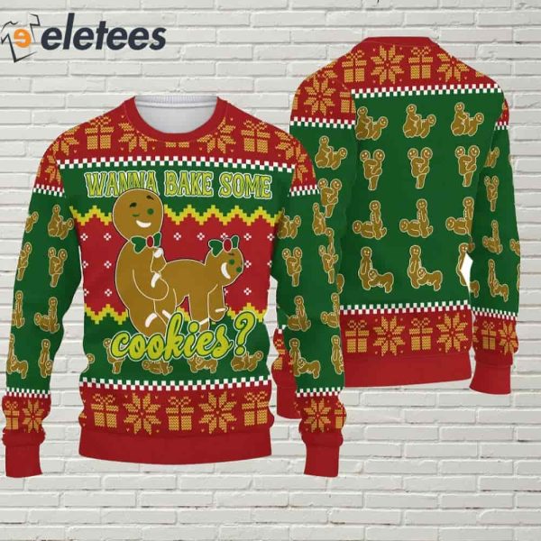 Wanna Bake Some Cookies Ugly Christmas Sweater