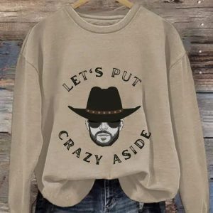 WomenS Lets Put Crazy Aside Print Casual Sweatshirt 1