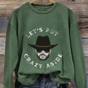 WomenS Lets Put Crazy Aside Print Casual Sweatshirt 3