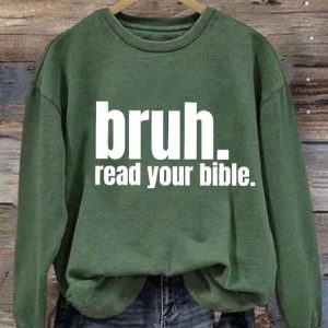 Womens Casual Bruh Read Your Bible Printed Long Sleeve Sweatshirt1