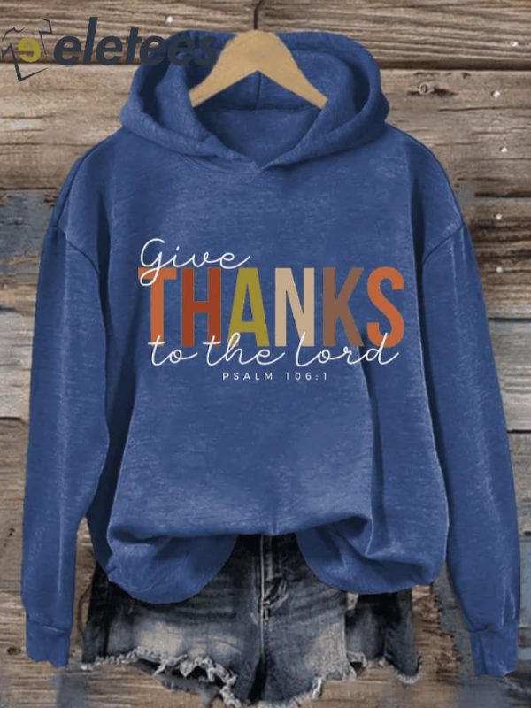 Women’s Casual Give Thanks To The Lord Printed Hoodie