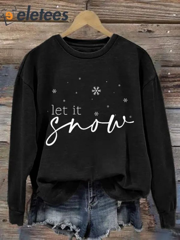 Women’s Casual Let Is Snow Printed Long Sleeve Sweatshirt