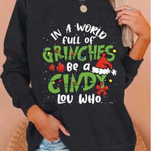Women's Christmas In a world full of be a Cindy Lou Who Green Monster Print Top