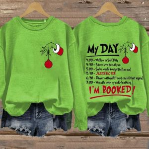 Womens Funny Christmas My Day! Im Booked Casual Sweatshirt