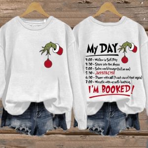Womens Funny Christmas My Day! Im Booked Casual Sweatshirt1
