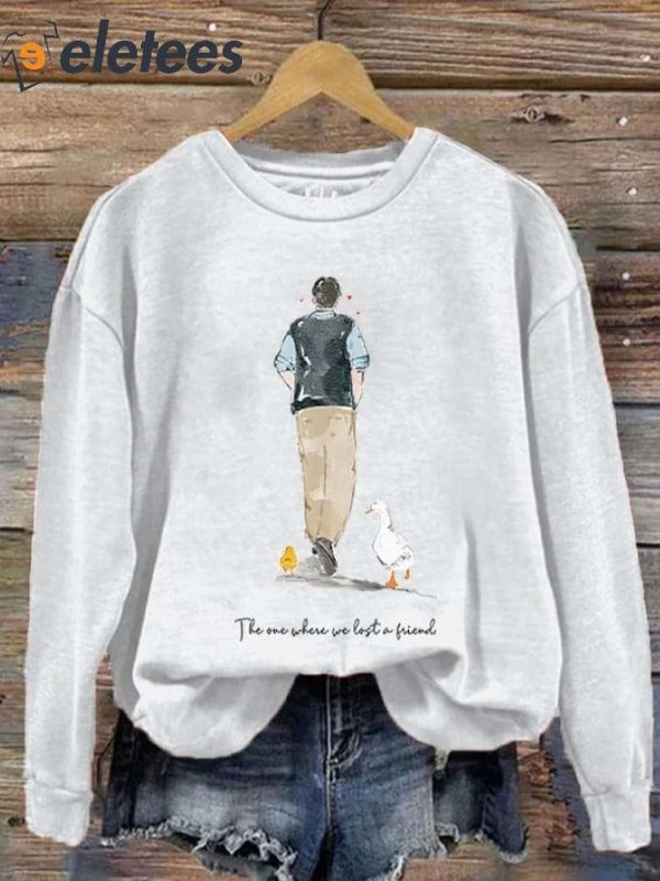Women’s We Lost A Friend Print Sweatshirt