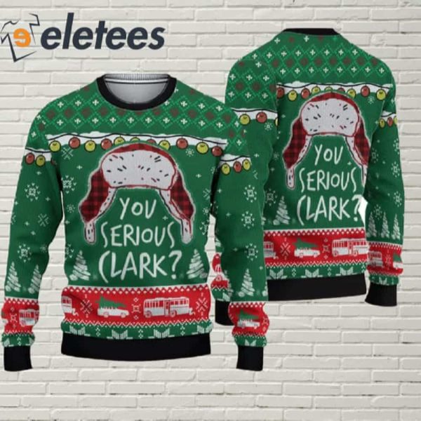You Serious Clark Ugly Knitted Christmas Sweater