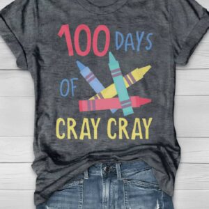100 Days Of Cray Cray Print Shirt1