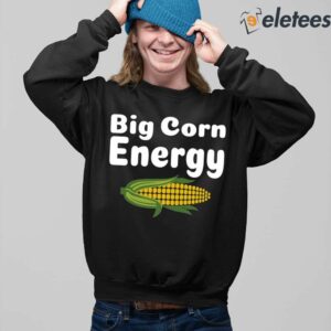 2Adam Carriker Big Corn Energy Shirt