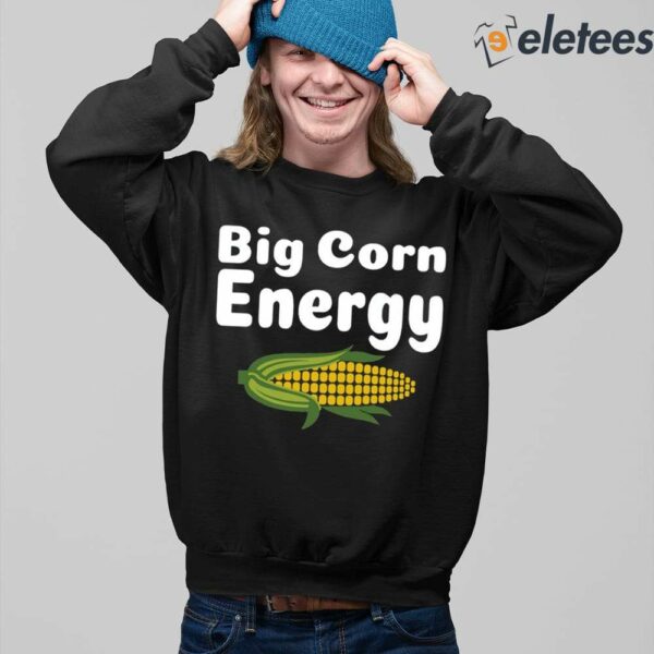 Adam Carriker Big Corn Energy Shirt